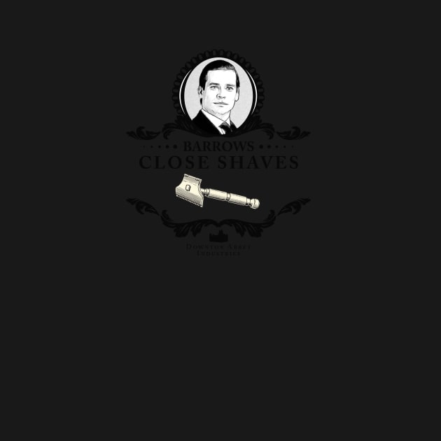 Barrows Close Shave - Downton Abbey Industries by satansbrand
