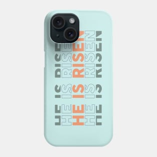 he is risen Phone Case