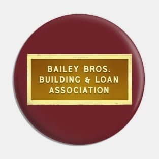 Bailey Bros. Building & Loan Pin