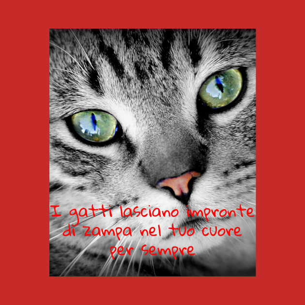 I Gatti Lasciano Impronte Di Zampa Nel Tuo Cuore Per Sempre Italy Kids T Shirt Teepublic