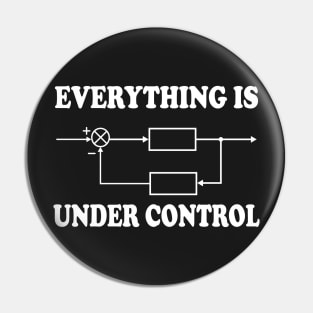 Everything Under Control Pin