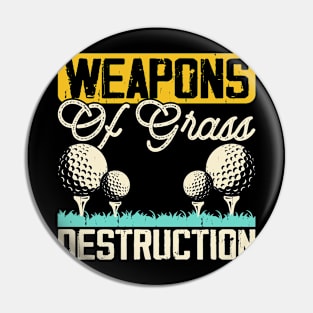 Weapons Of Grass Destructions T Shirt For Women Men Pin