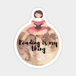 Reading is my thing Magnet