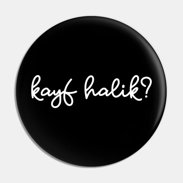 kayf halik - white Pin by habibitravels