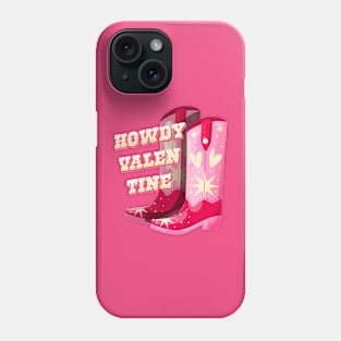 Howdy Valentine Cowboy Boots Phone Case