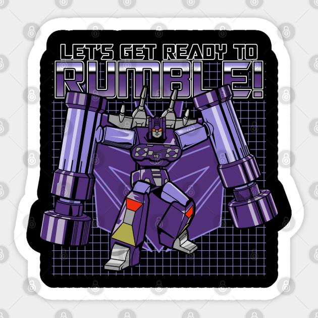 Let S Get Ready To Rumble Transformers Sticker Teepublic