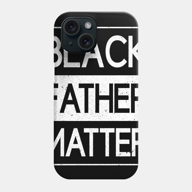 Black Father Matter Daddy Power African American Phone Case by Love Newyork