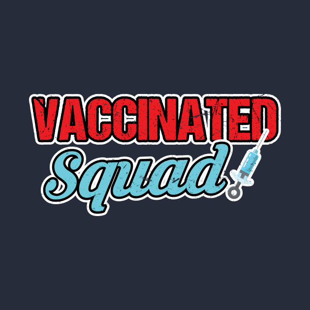 Pro Vaccination Quote - Vaccination Squad by SiGo