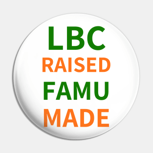 LBC RAISED FAMU MADE Pin