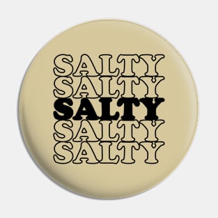 Funny Quote  Salty Thanksgiving Gift Pin