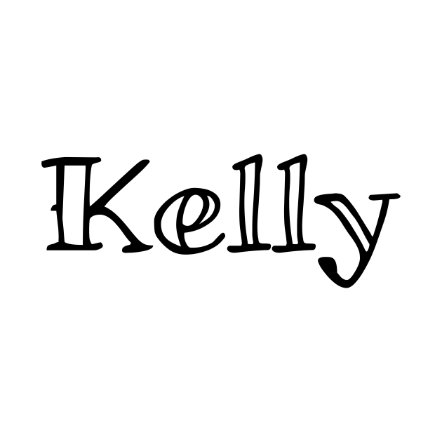 Kelly - Kelly - T-Shirt | TeePublic