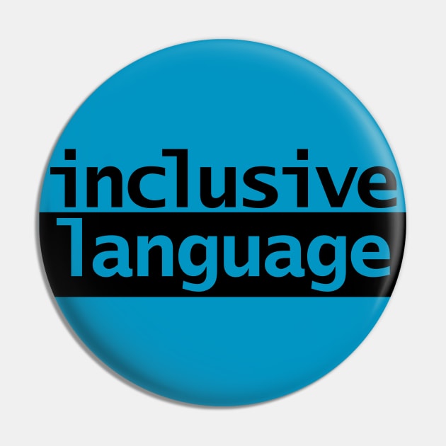 Inclusive Language Typography Pin by ellenhenryart