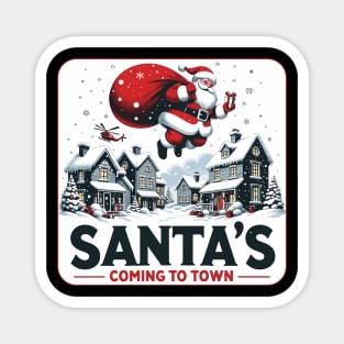 Santas Coming To Town Magnet