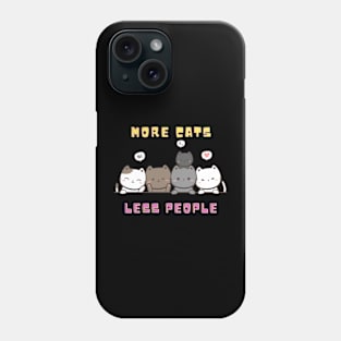 More cats Less People Phone Case