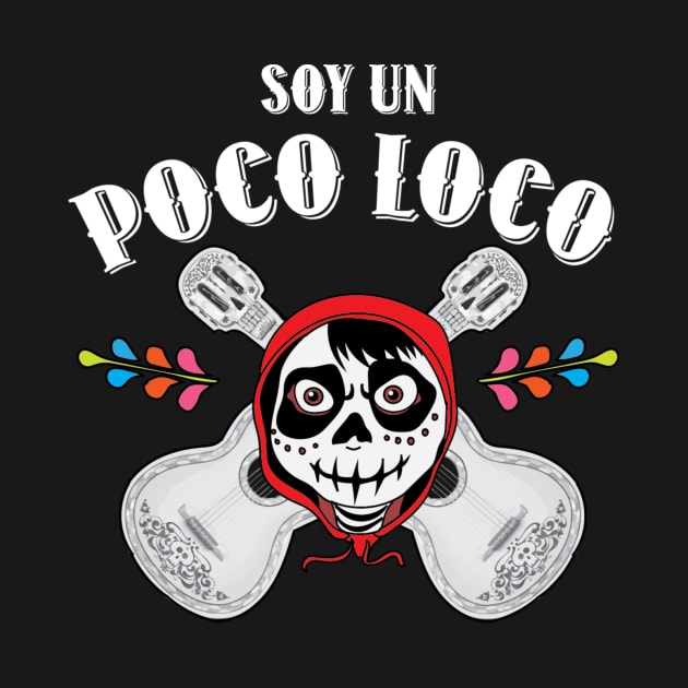 Poco Loco Tough Guy by kcity58