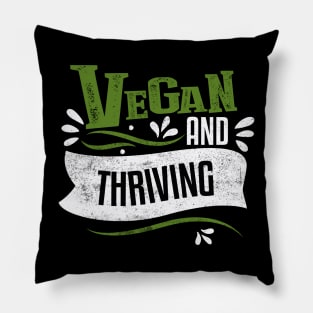 Vegan and Thriving Pillow