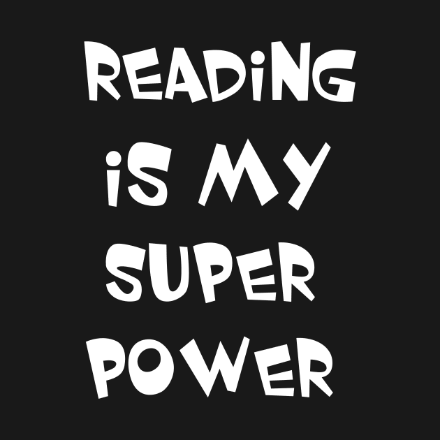 reading is my super power by lonway