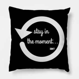 Moments by edit Pillow