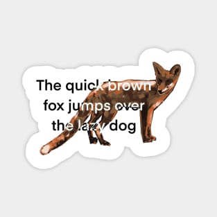 Quick Brown Fox Pangram Magnet