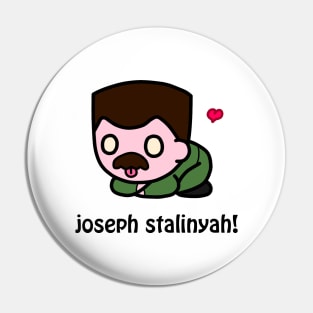 Stalinyah! Pin