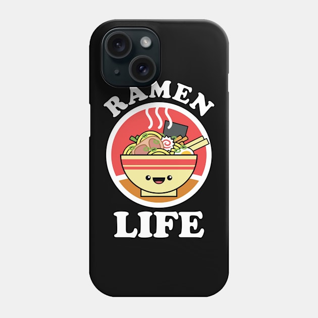 Ramen Life Phone Case by teevisionshop