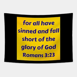 Bible Verse Romans 3:23 Tapestry