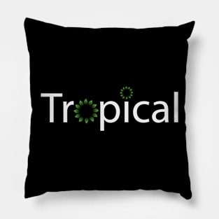 Tropical typographic artwork Pillow