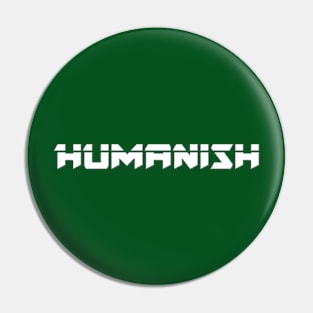 Humanish Pin