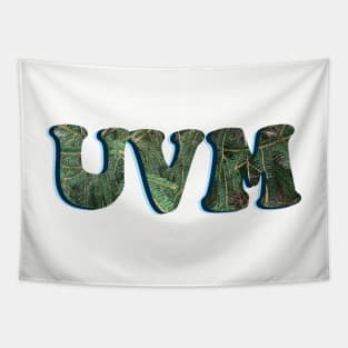 UVM but make it evergreen Tapestry