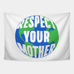 Respect your mother Tapestry