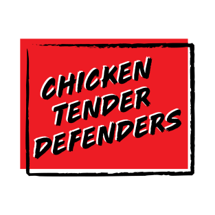 Chicken Tender Defenders 11 T-Shirt