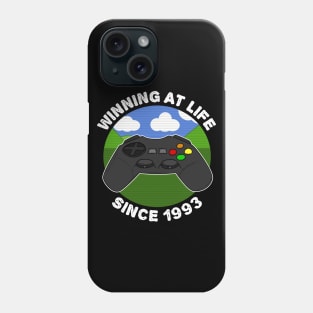 30th Birthday Gamer Winning At Life Since 1993 Phone Case