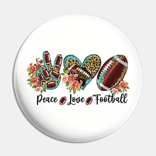 Peace Love Football floral Pin