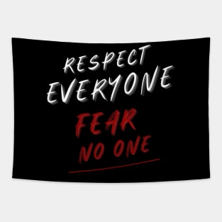 Respect Everyone Fear No one Tapestry