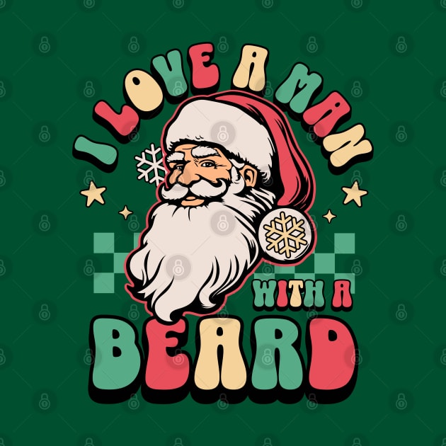 I Love a Man With A Beard Santa Claus - Christmas Pajamas by OrangeMonkeyArt