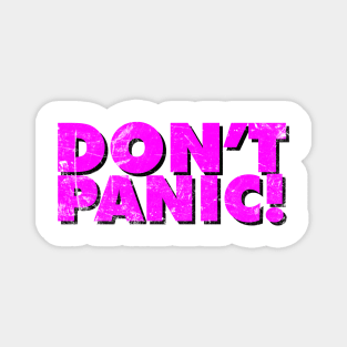 Don't Panic! Magnet