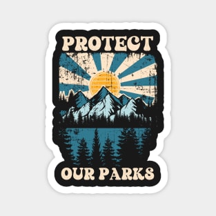 PROTECT OUR PARKS VINTAGE DESIGN Magnet