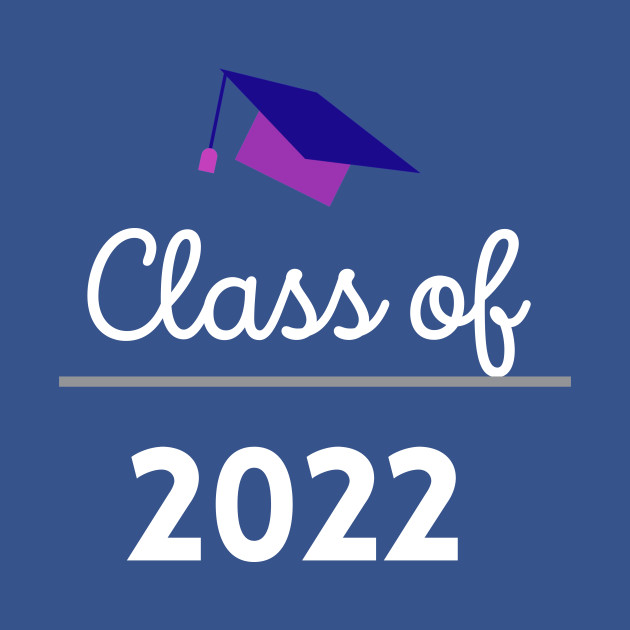 Disover Class of 2022 - Class Of 2022 Graduate - T-Shirt