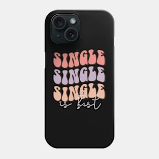 Single is Best. Love Sucks Anti Valentines Day Phone Case