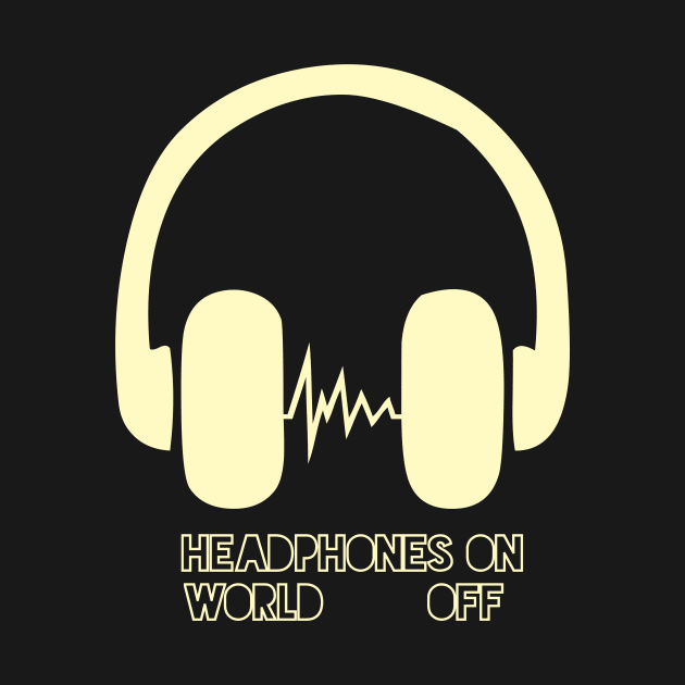 Headphones On, World Off by Salaar Design Hub