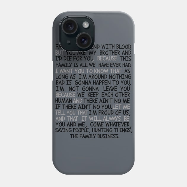 SPN QUOTES Phone Case by Winchestered