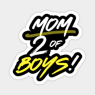 Mom of 2 boys Magnet