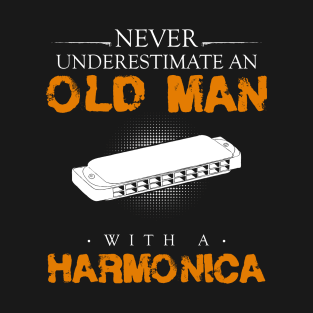 An Old Man With A Harmonica Musicians Gift T-Shirt T-Shirt