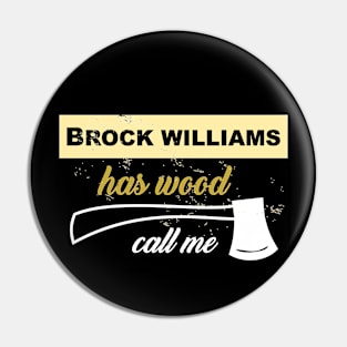 Brock Williams Has Wood... Call Me AvsED- S02e02 Pin