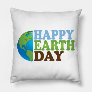 Happy Earth Day, Earth Day Everyday Protect Our Planet Environmentalist T-Shirt Pillow