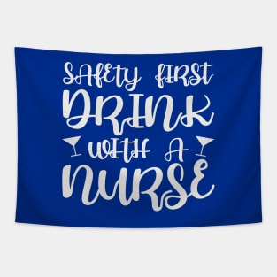 Safety first, drink with a nurse Tapestry