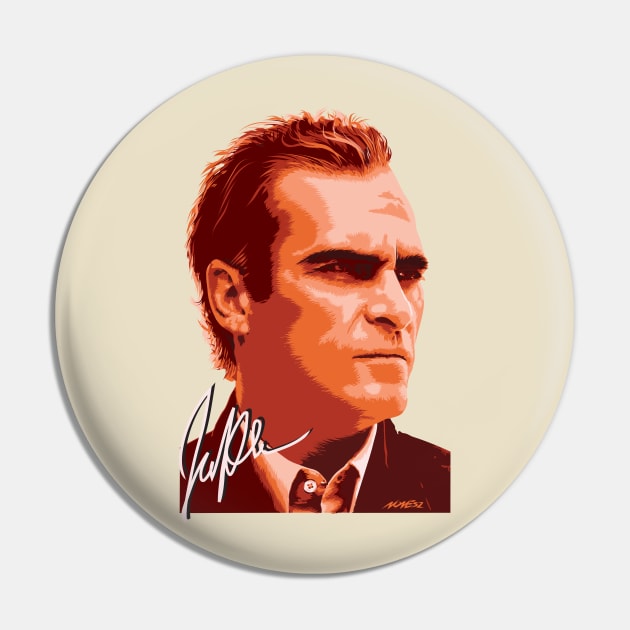 Joaquin Phoenix Signed 2 Pin by Nonesz Workshop