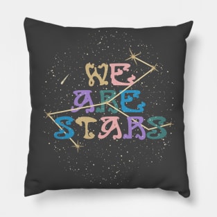 WE ARE STARS Pillow