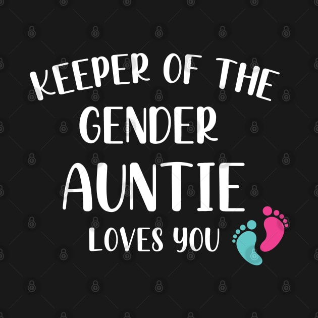 Keeper of the Gender Auntie Loves You - Cute Gender Reveal Party Idea by WassilArt