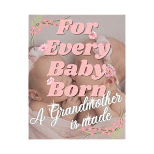 For Every Baby Born (Girl - Twins - Kiss) T-Shirt